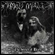 Review: Mortis Mutilati - The Stench Of Death